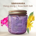 Simhanara Ylang Ylang + Rose Bath Salt || 200 grm || - Image 2